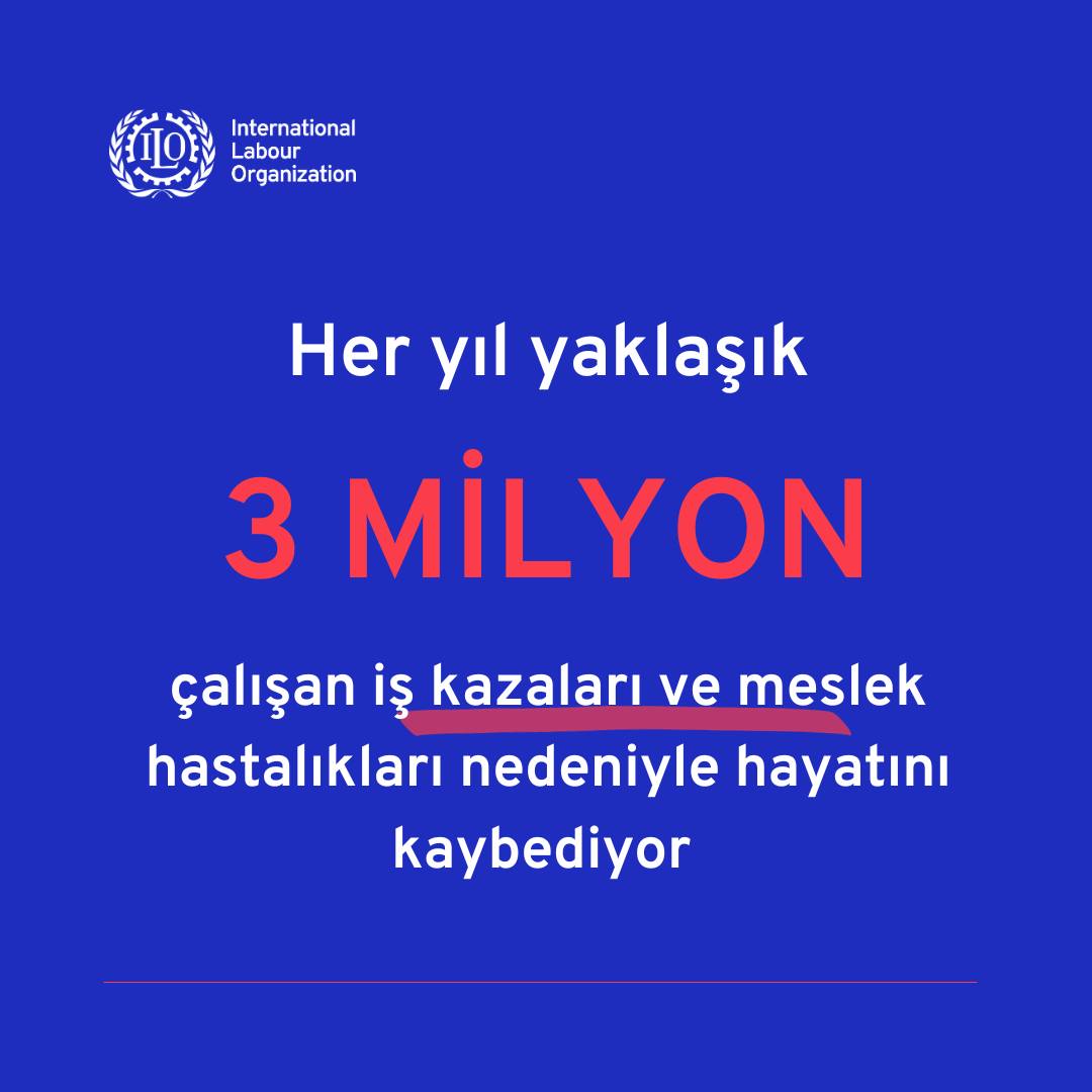 ILO'nun raporu, iş sağlığı ve güvenliği konusunda çağrı yaparak dikkat çekti.