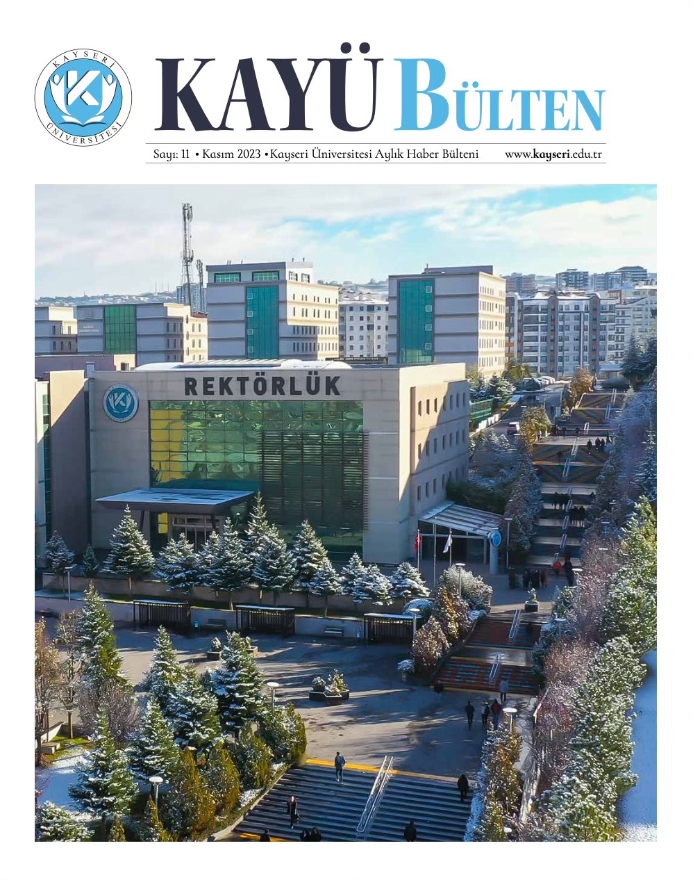 Kayseri Üniversitesi'nin Güncel Gelişmelerini Paylaşan KAYÜ Bülteni Artık Yayında!