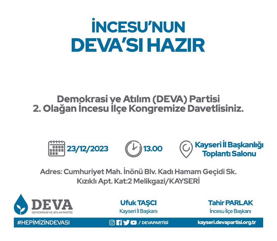 Deva Partisi İncesu İlçe Örgütü, 2. Olağan İlçe Kongresi İçin Hazırlanıyor
