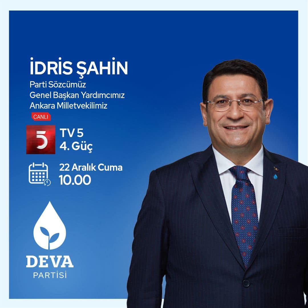 Deva Partisi Sözcüsü İdris Şahin, TV 5'te 