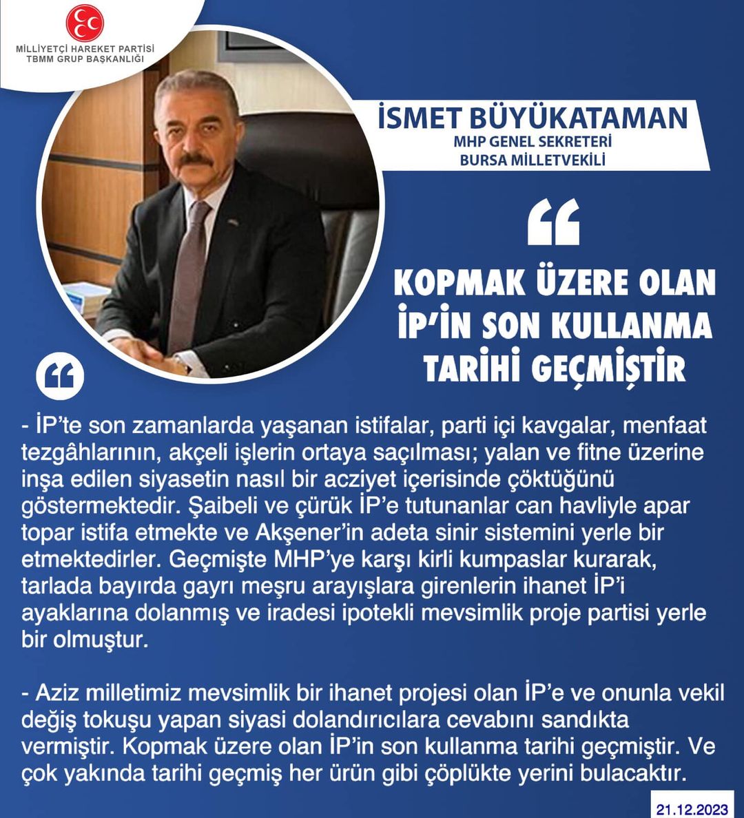 MHP Genel Sekreteri İsmet Büyükataman, İyi Parti'de yaşanan istifa ve iç çatışmaları eleştirdi