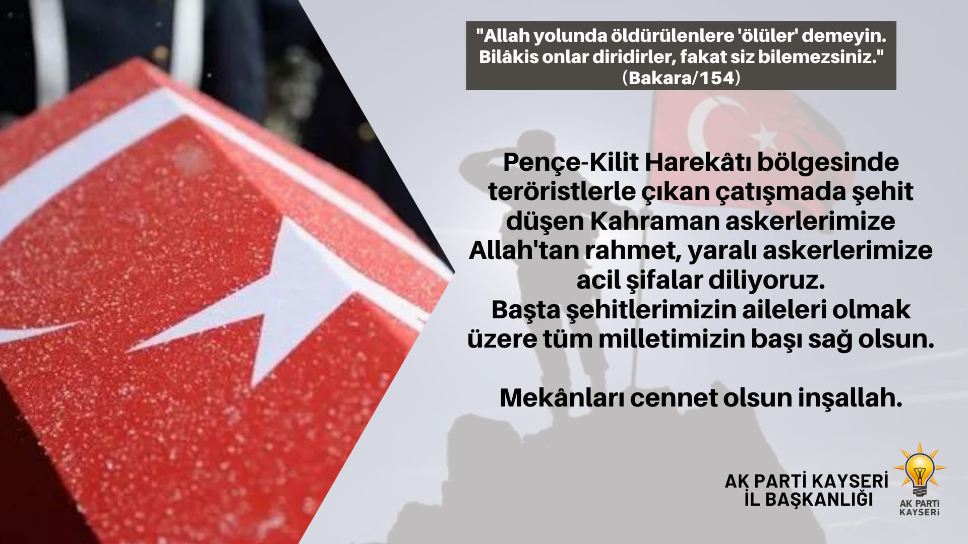 Kayseri'de Pençe-Kilit Harekâtı'nda çıkan çatışmada şehit olan askerlerimize rahmet diliyoruz