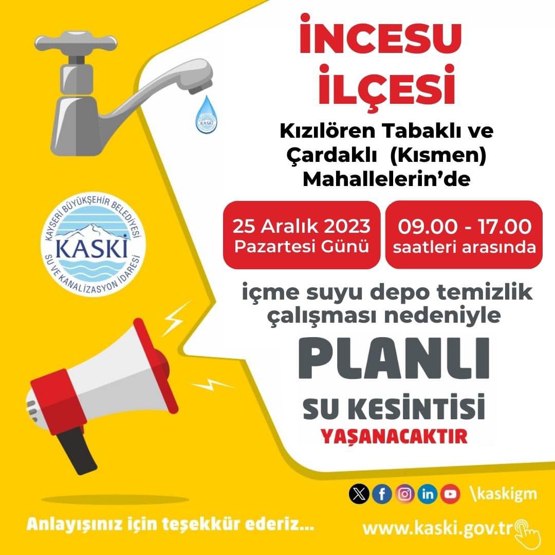 İncesu Belediyesi, Kızılören Tabaklı ve Çardaklı Mahallelerinde Su Kesintisi Uygulayacak