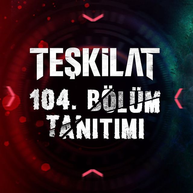 Teşkilat Dizisi Yeni Bölüm Fragmanı Heyecanı Artırıyor