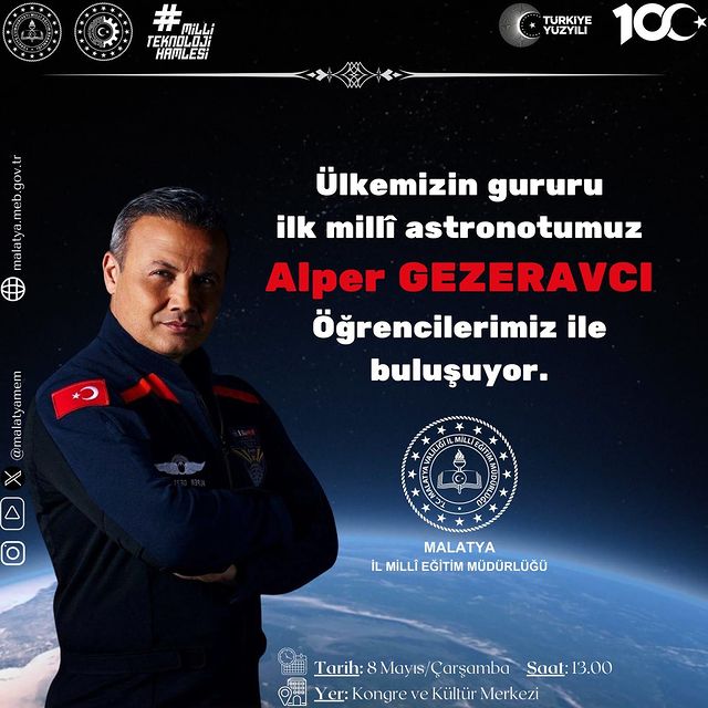 Malatya'da Yapılacak Özel Etkinlikte Türkiye'nin İlk Astronotu Alper Gezeravcı Konuşacak