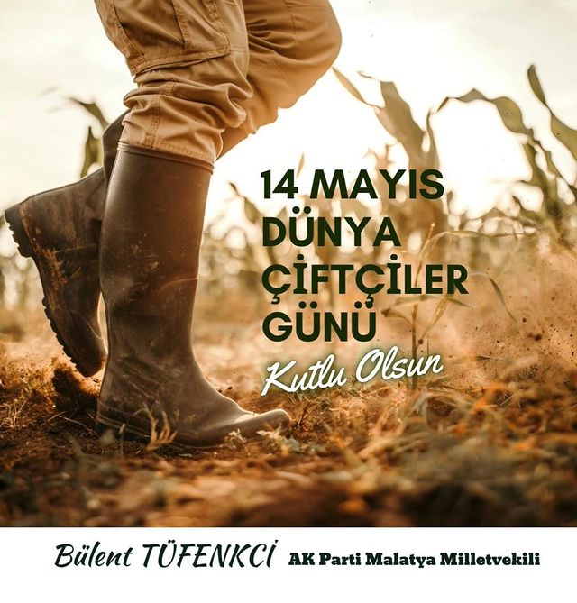 AK Parti Milletvekili Bülent Tüfenkci'den Çiftçiler Günü Mesajı