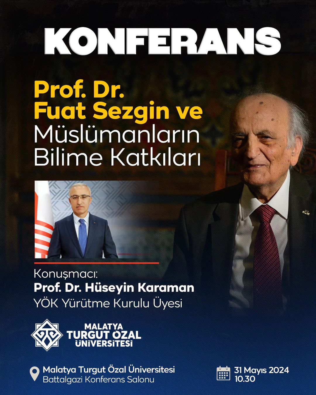 Malatya'da Prof. Dr. Fuat Sezgin ve Müslümanların Bilime Katkıları Konferansı Düzenlenecek