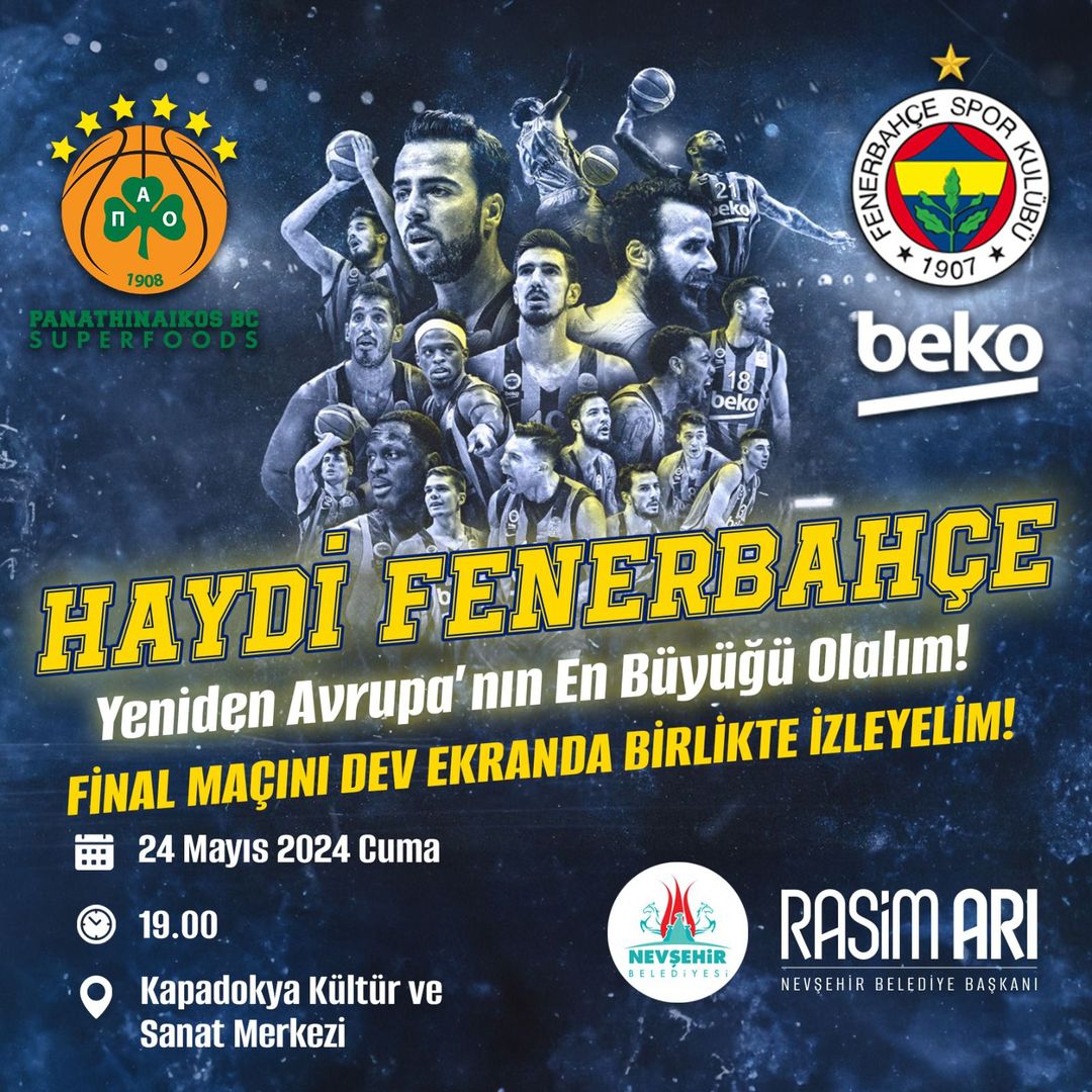 Fenerbahçe'nin EuroLeague Final Four maçı Nevşehir'de dev ekranda izlenecek.