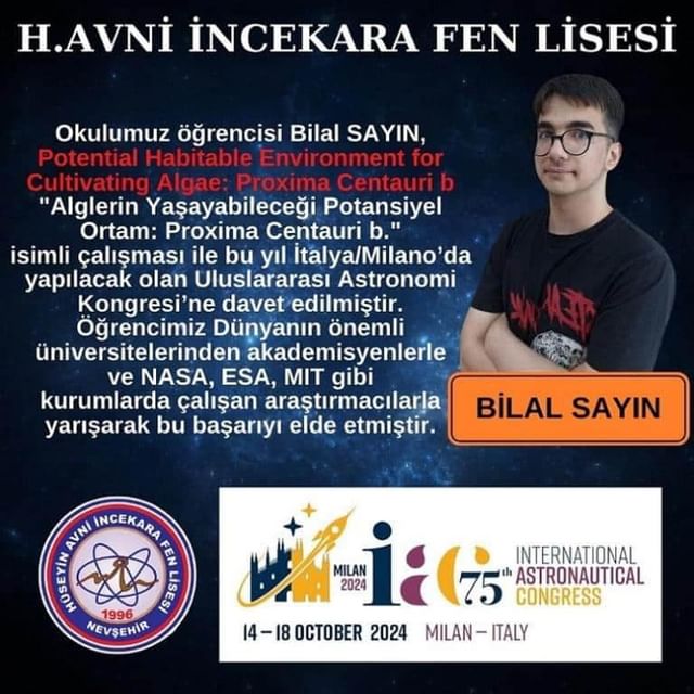 Nevşehir H. Avni İncekara Fen Lisesi Öğrencisi Bilal Sayın, Uluslararası Uzay Kongresi'ne Davet Edildi