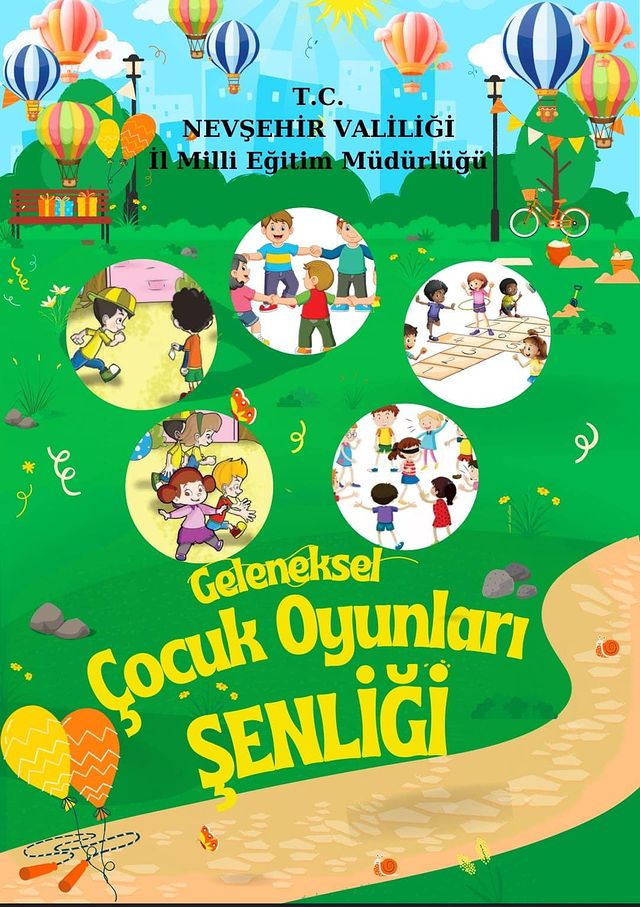 Geleneksel Çocuk Oyunları Şenliği Nevşehir'de Düzenlenecek 