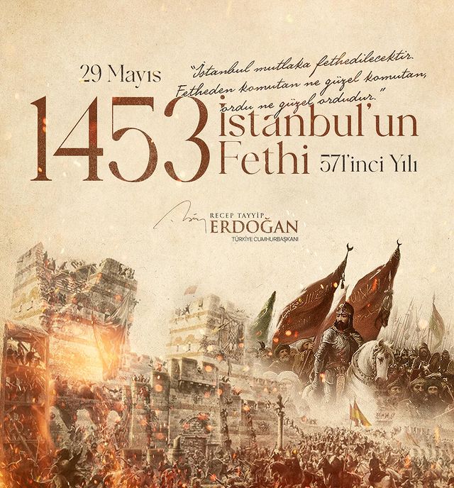 İstanbul'un Fethi'nin 571. Yıl Dönümü Kutlandı