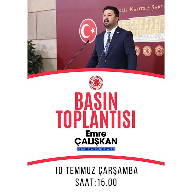 AK Parti Nevşehir Milletvekili Emre Çalışkan, Gündemdeki Konuları Değerlendirecek