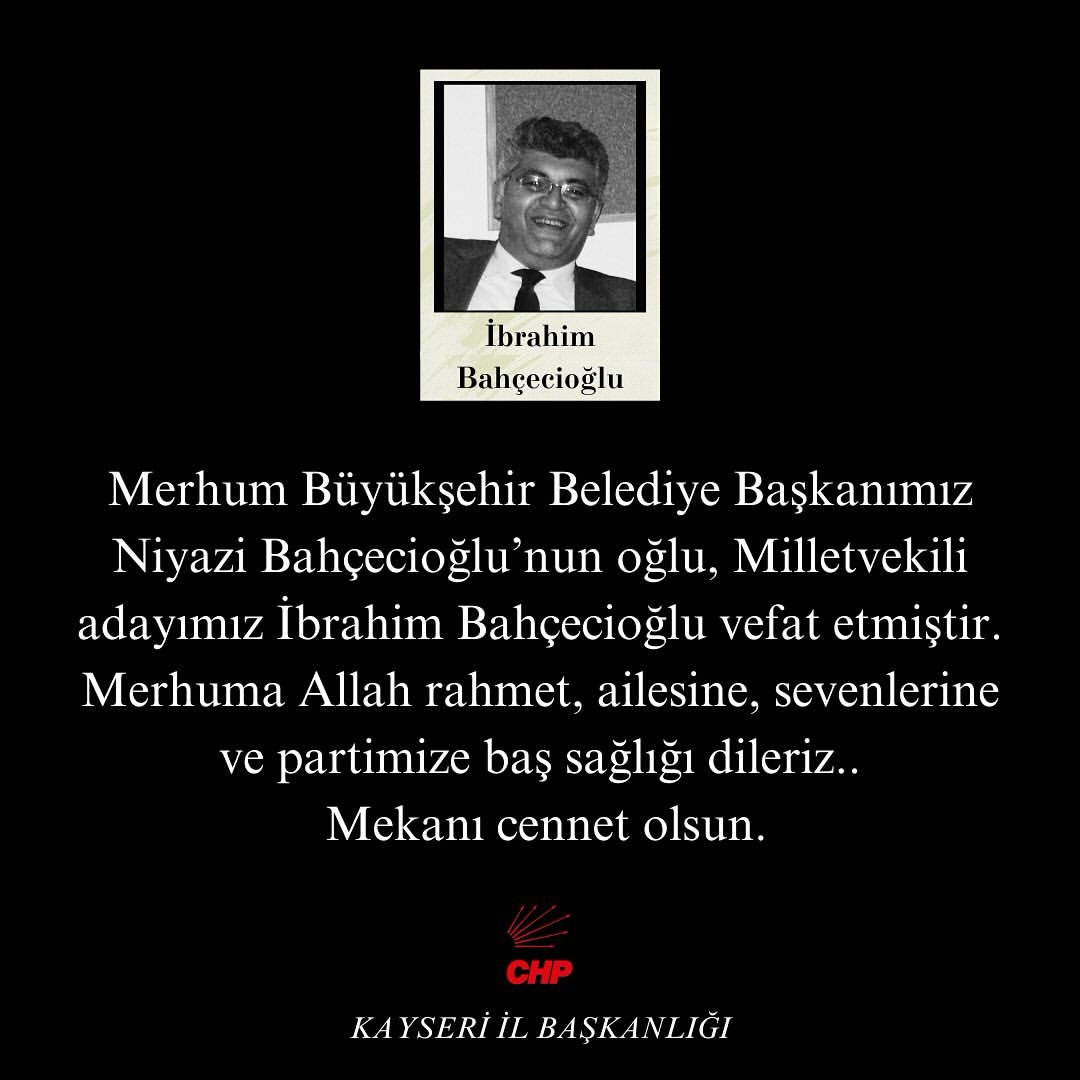 CHP'nin Öncüsü İbrahim Bahçecioğlu Hayatını Kaybetti