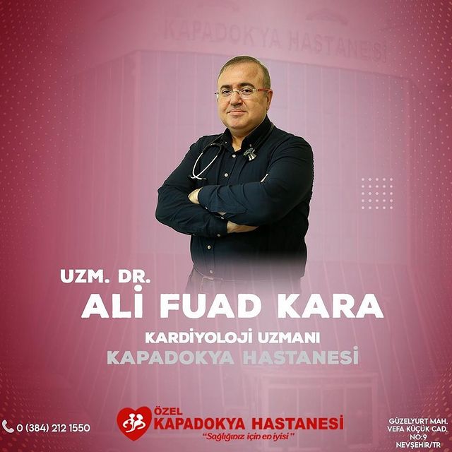 Kapadokya Hastanesi'nde Kalp Sağlığı Alanında Uzman Bir Doktor Göreve Başladı