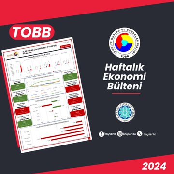 TOBB Haftalık Ekonomi Bülteni Yayınlandı