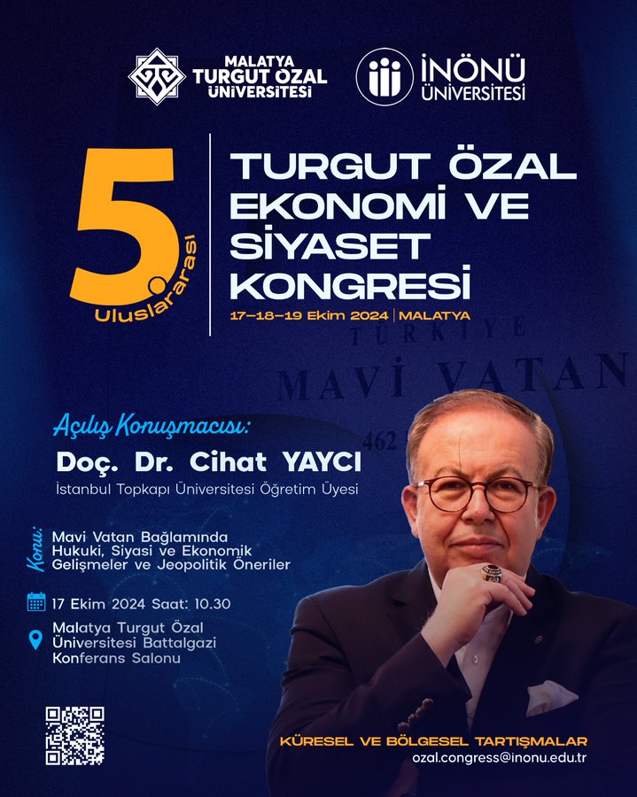 Malatya Turgut Özal Üniversitesi ev sahipliğinde 5. Uluslararası Turgut Özal Ekonomi ve Siyaset Kongresi