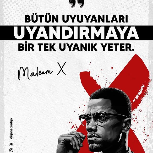 Malcom X'in Uyanış Mesajı: 