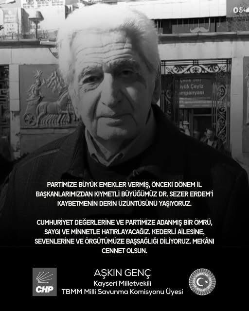 CHP Kayseri Eski İl Başkanı Sezer Erdem Vefat Etti