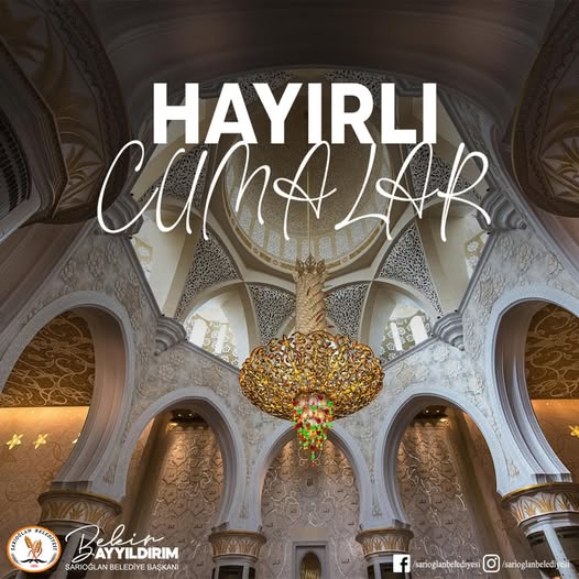 Sarıoğlan Belediyesi'nden Cuma Mesajı