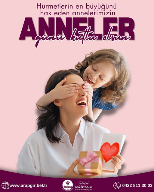 Arapgir Belediyesi, Tüm Annelerin Anneler Günü'nü Kutladı