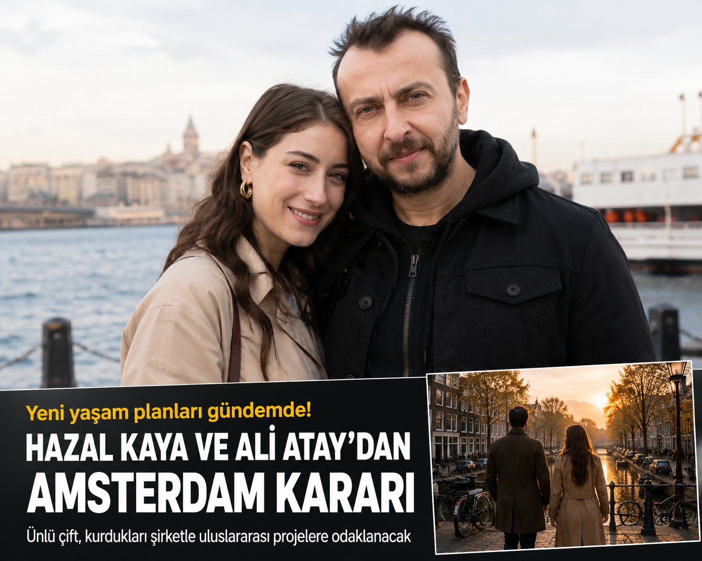 Hazal Kaya ve Ali Atay'dan Yurt Dışı Kararı! 